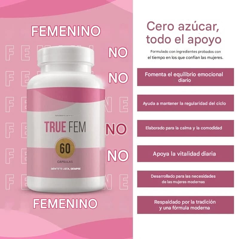 True Fem® 13 en 1 – El Suplemento Natural que Equilibra Tus Hormonas y Potencia Tu Belleza Femenina desde Adentro